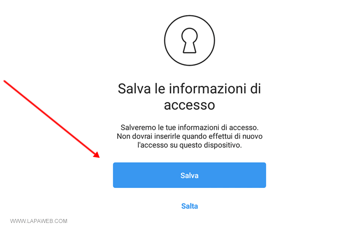 salvo le credenziali di accesso sullo smartphone per accedere a Instagram più velocemente